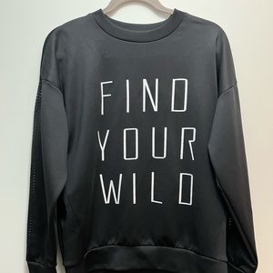 F21 Black “Find Your Wild” Long Sleeve